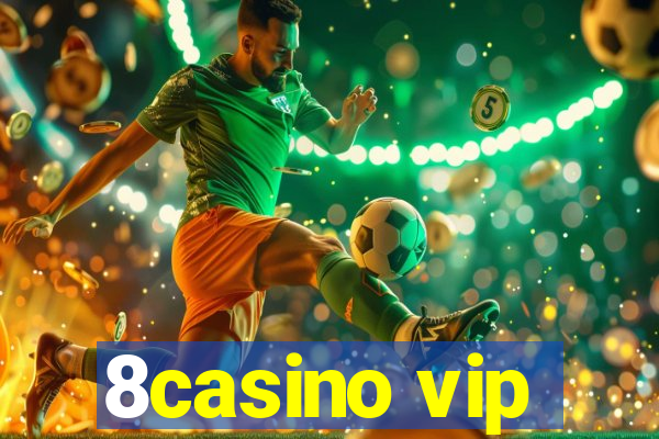 8casino vip